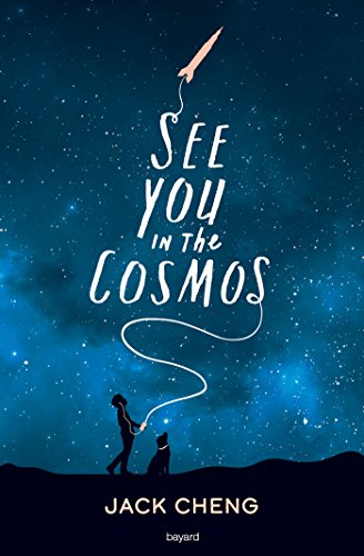 See You in the Cosmos Novel by Jack Cheng